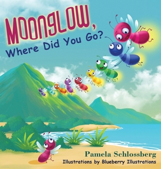 Hardcover Moonglow, Where Did You Go? Book