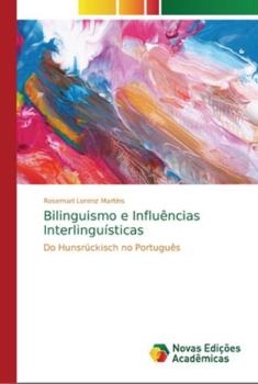 Paperback Bilinguismo e Influências Interlinguísticas [Portuguese] Book