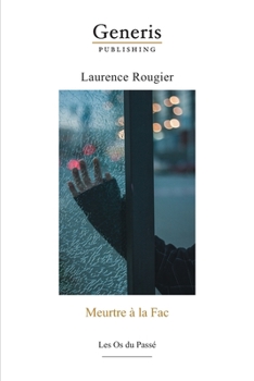 Paperback Meurtre à la Fac: Les Os du Passé [French] Book