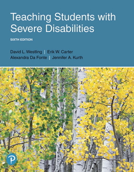 Paperback Teaching Students with Severe Disabilities, with Enhanced Pearson Etext -- Access Card Package [With Access Code] Book