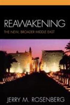 Paperback Reawakening: The New, Broader Middle East Book