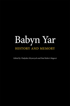 Hardcover Babyn Yar: History and Memory Book