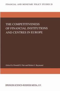 Paperback The Competitiveness of Financial Institutions and Centres in Europe Book