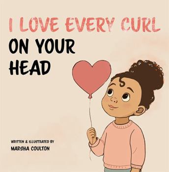 Paperback I Love Every Curl on Your Head Book