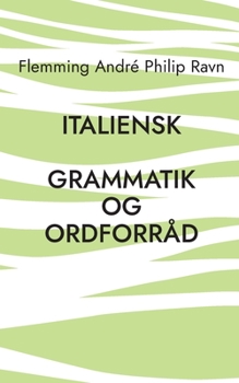 Paperback Italiensk: Grammatik og ordforråd [Danish] Book