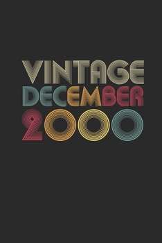 Vintage December 2000: Blank Lined Notebook / Journal (6 X 9 -120 Pages) – Happy Birthday 19th Gift Idea