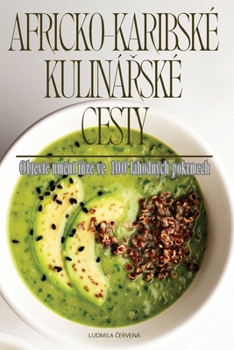 Paperback Africko-Karibské KulináŘské Cesty [Czech] Book
