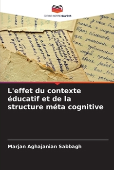 Paperback L'effet du contexte éducatif et de la structure méta cognitive [French] Book