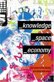 Paperback Knowledge, Space, Economy Book