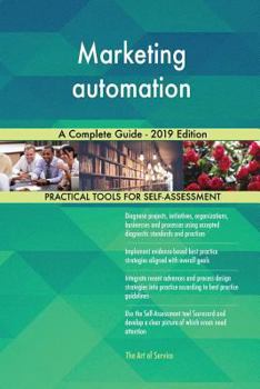Paperback Marketing automation A Complete Guide - 2019 Edition Book