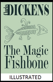 Paperback The Magic Fishbone Illustrated Book