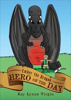 Paperback Ember the Dragon: Hero of the Day Book