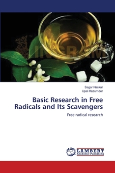 Paperback Basic Research in Free Radicals and Its Scavengers Book