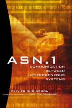 Paperback ASN.I Communication Between Heterogeneous Systems Book