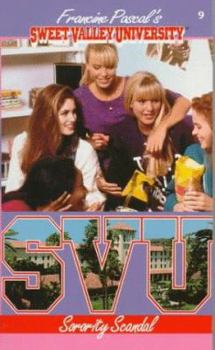 Sorority Scandal - Book #9 of the Sweet Valley University