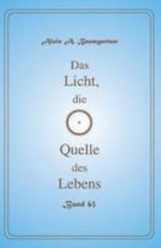 Paperback Das Licht, die Quelle des Lebens - Band 63 [German] Book