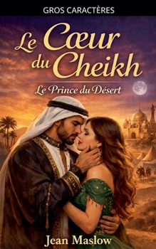 Paperback Le Coeur du Cheikh [French] [Large Print] Book