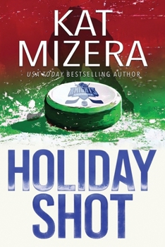 Holiday Shot: A Lauderdale Knights holiday novella