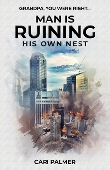 Paperback Man Is Ruining His Own Nest Book