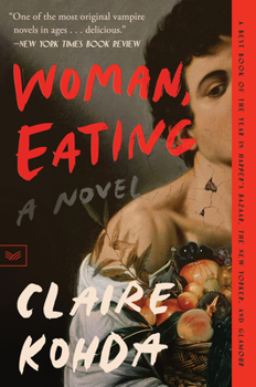 Cover for "Woman, Eating: A Literary Vampire Novel"