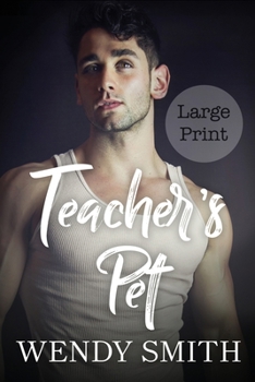 Teacher's Pet: Large Print Edition (Copper Creek)