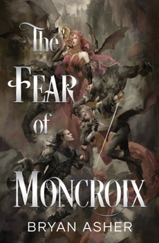 Paperback The Fear of Moncroix Book