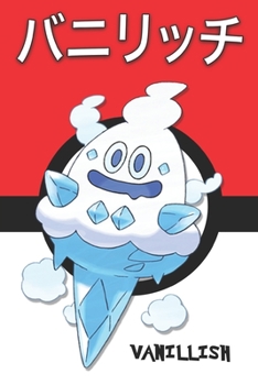 Vanillish: ????? Baniricchi Sorboul Gelatroppo Pokemon Notebook Blank Lined Journal