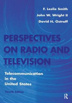 Paperback Perspectives on Radio and Television: Telecommunication in the United States Book