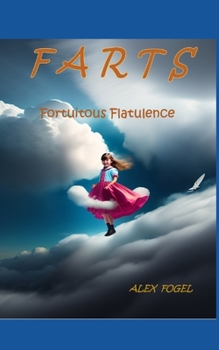 Paperback Farts: Fortuitous Flatulation Book