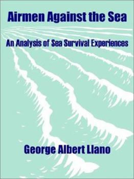 Paperback Airmen Against the Sea: An Analysis of Sea Survival Experiences Book