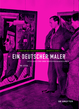 Hardcover Ein Deutscher Maler: Otto Dix Und Der Nationalsozialismus [German] Book