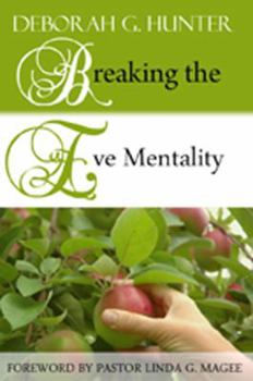 Paperback Breaking the Eve Mentality Book