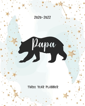 Paperback Papa: Bear (2020-2022) Three Year Monthly Planner Monthly View Appointments Organizer & Diary Federal Holidays Password Trac Book