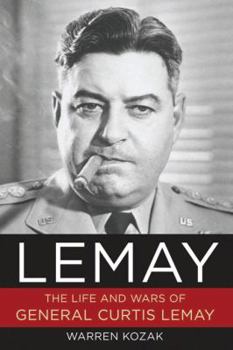 Hardcover Lemay: The Life and Wars of General Curtis Lemay Book