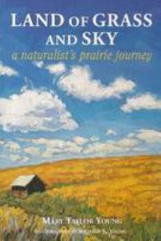 Paperback Land of Grass & Sky: A Naturalist's Prairie Journey Book