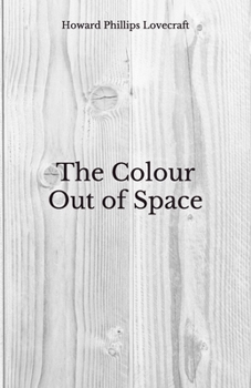 Paperback The Colour Out of Space: Beyond World's Classics Book