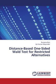 Paperback Distance-Based One-Sided Wald Test for Restricted Alternatives Book
