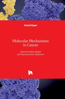 Hardcover Molecular Mechanisms in Cancer Book