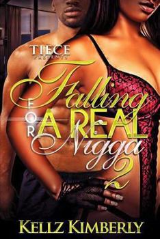 Falling For A Real Nigga 2