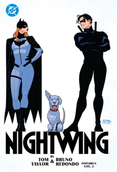 Hardcover Nightwing by Tom Taylor and Bruno Redondo Omnibus Vol. 2 Book