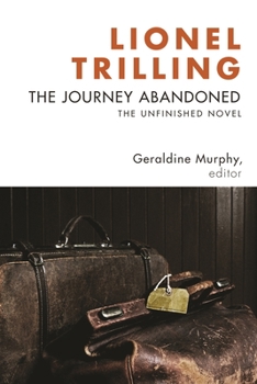 Paperback The Journey Abandoned: The Unfinished Novel Book