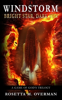 Paperback Windstorm: Bright Star, Dark Sun: A Game of Gods Trilogy Book