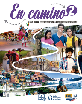 Paperback En Camino 2 Student Print Edition + 1 Year Digital Access (Including eBook and Audio Tracks) [Spanish] Book