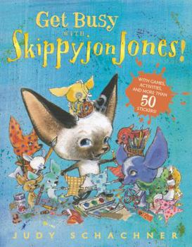 Get Busy with Skippyjon Jones! - Book  of the Skippyjon Jones