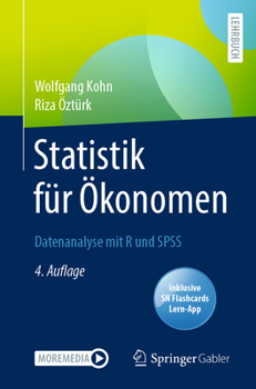 Paperback Statistik Für Ökonomen: Datenanalyse Mit R Und SPSS [German] Book