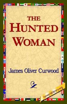 Paperback The Hunted Woman Book