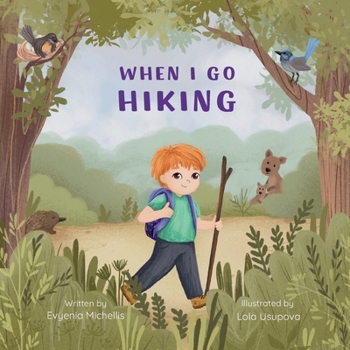 Paperback When I Go Hiking Book