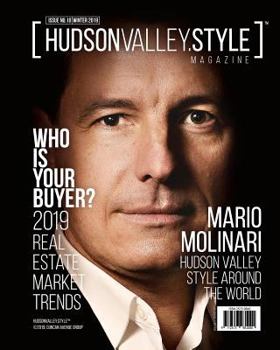 Paperback Hudson Valley Style Magazine - Winter 2019 Issue - Book Version: Huson Valley Style around the World with Mario Molinari Book