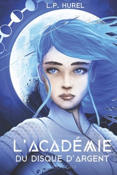 Paperback L'Académie du Disque d'Argent: Vagabond 21 (tome 1) [French] Book