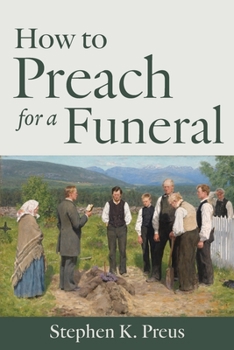 Paperback How to Preach for a Funeral Book